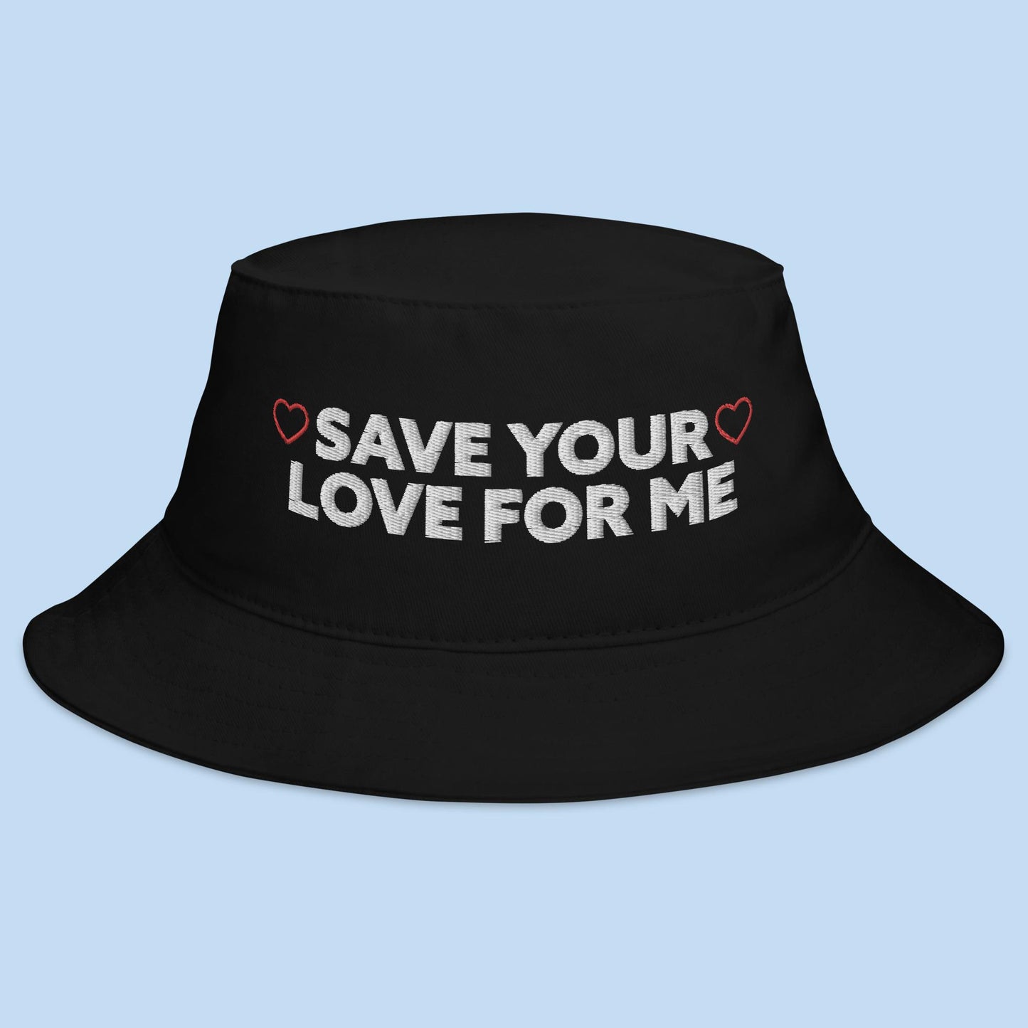 Save Your Love For Me Dolla Bucket Hat
