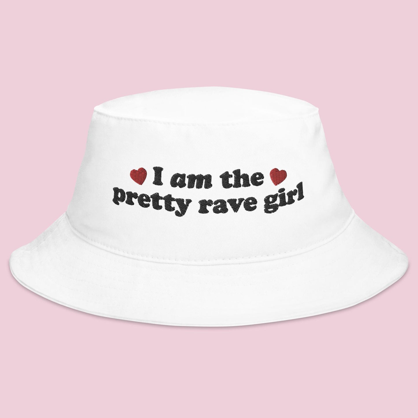 I Am the Pretty Rave Girl Bucket Hat
