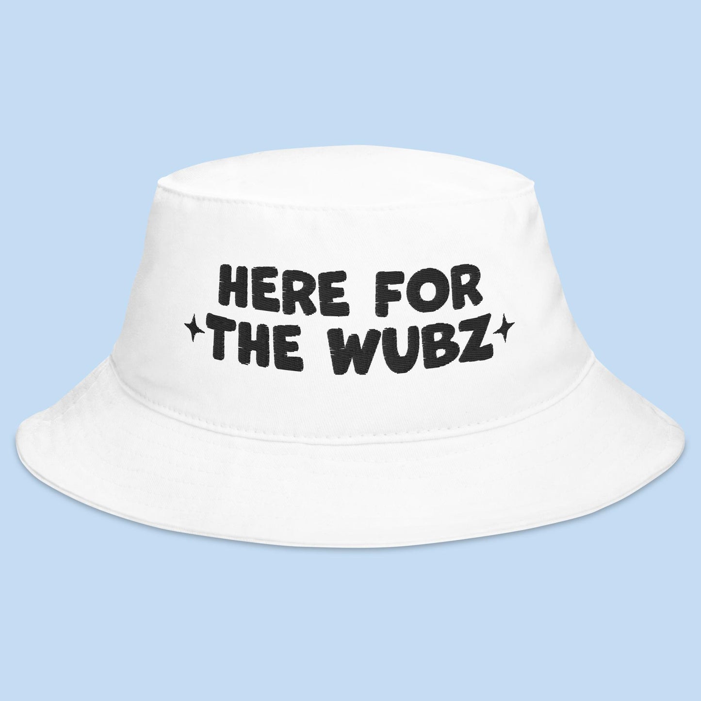 Here For the Wubz Bucket Hat