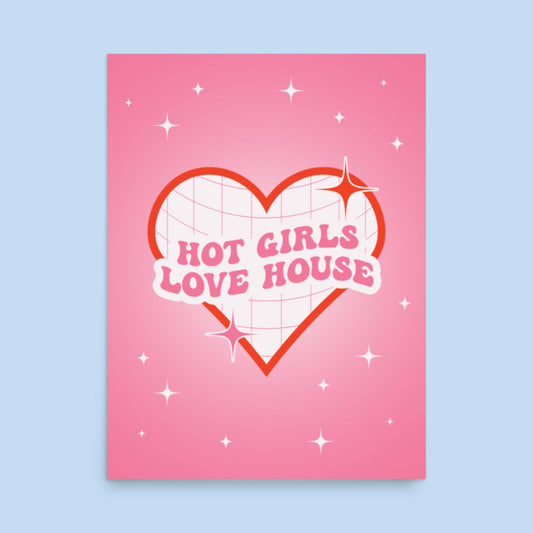 Hot Girls Love House Poster