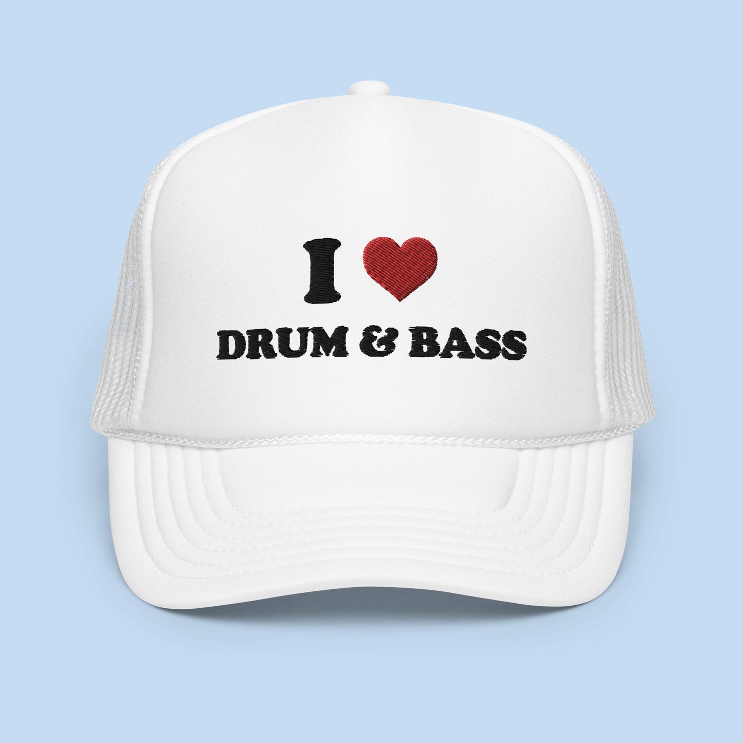 I Love Drum & Bass Foam Trucker Hat