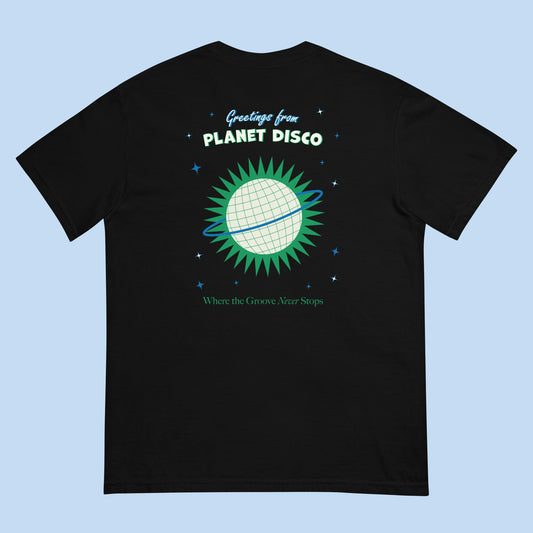 Greetings From Planet Disco Garment-Dyed Heavyweight Unisex T-Shirt