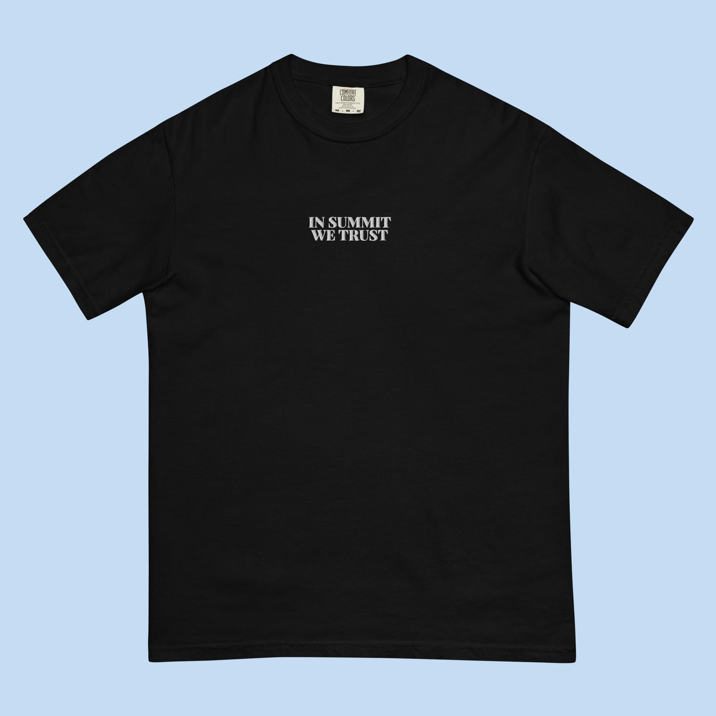 In Summit We Trust Embroidered Unisex Garment-Dyed Heavyweight T-shirt