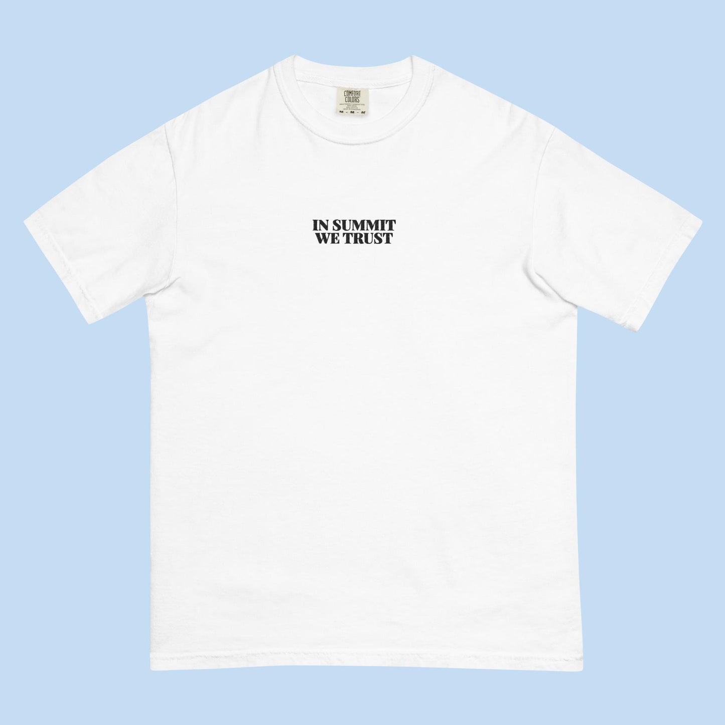 In Summit We Trust Embroidered Unisex Garment-Dyed Heavyweight T-shirt