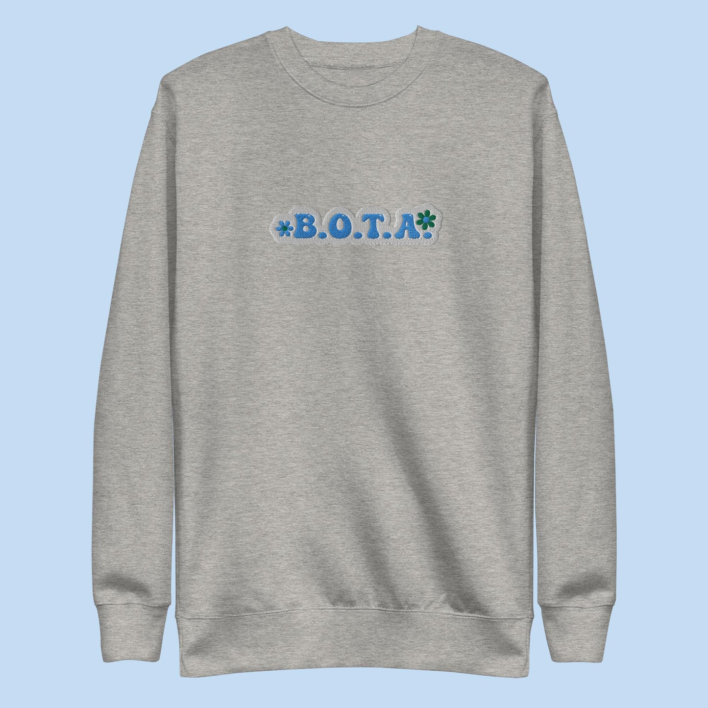 B.O.T.A. (Baddest of Them All) Unisex Premium Sweatshirt