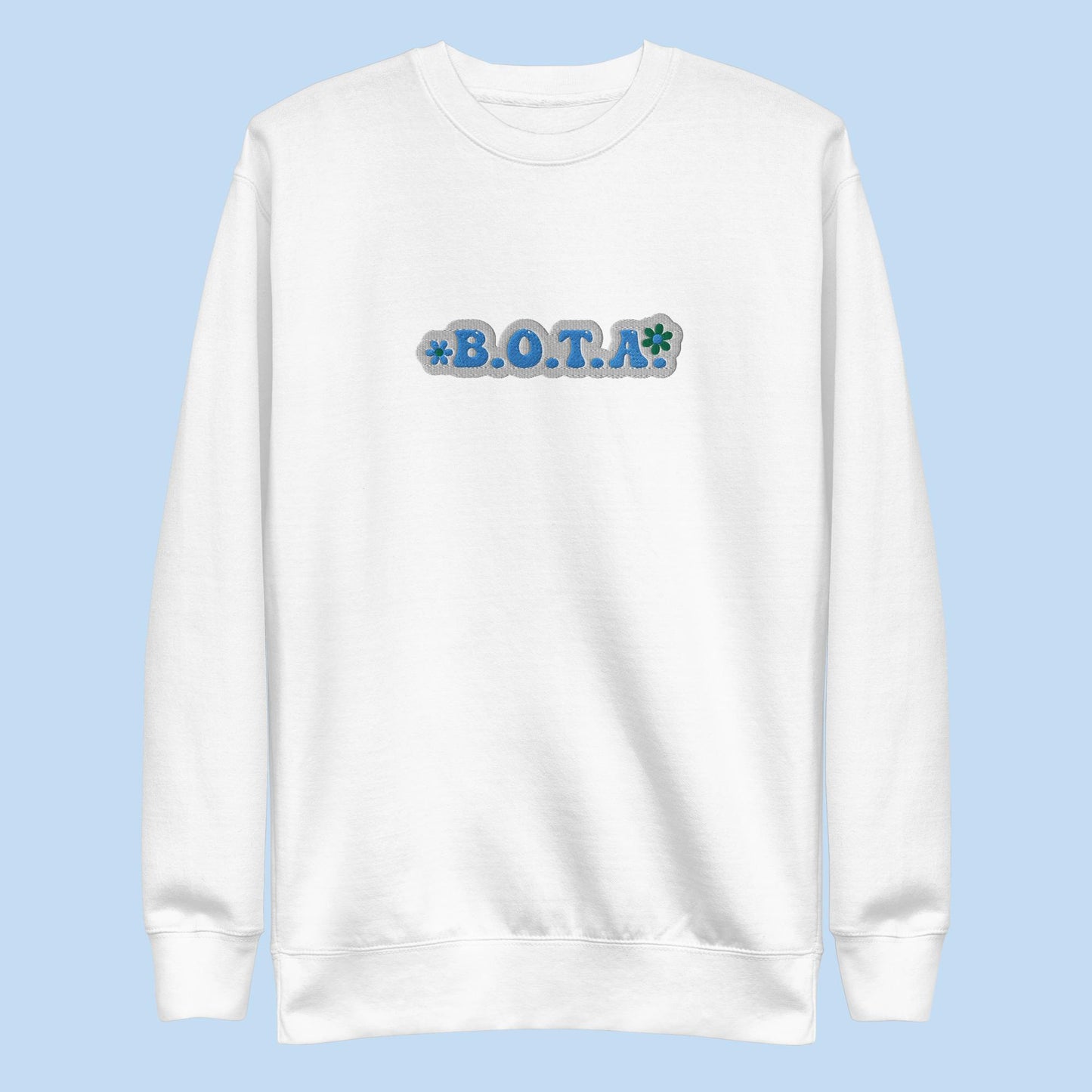 B.O.T.A. (Baddest of Them All) Unisex Premium Sweatshirt
